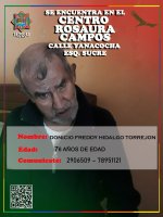 CENTRO ROSAURA CAMPOS SE BUSCA A FAMILIARES DEL ADULTO MAYOR DONICIO FREDDY HIDALGO TORREJON